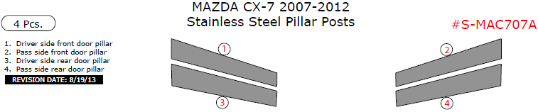 Mazda CX-7 2007, 2008, 2009, 2010, 2011, 2012, Stainless Steel Pillar Posts, 4 Pcs. dash trim kits options