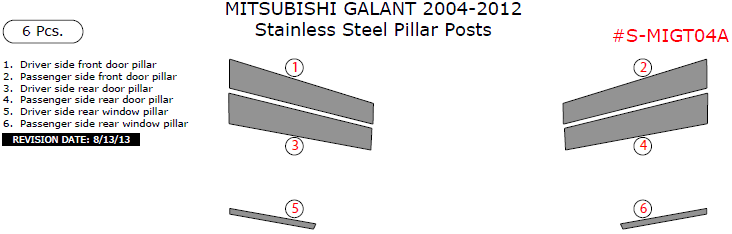 Mitsubishi Galant 2004, 2005, 2006, 2007, 2008, 2009, 2010, 2011, 2012, Stainless Steel Pillar Posts, 6 Pcs. dash trim kits options