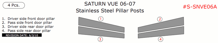 Saturn Vue 2006-2007, Stainless Steel Pillar Posts, 4 Pcs. dash trim kits options