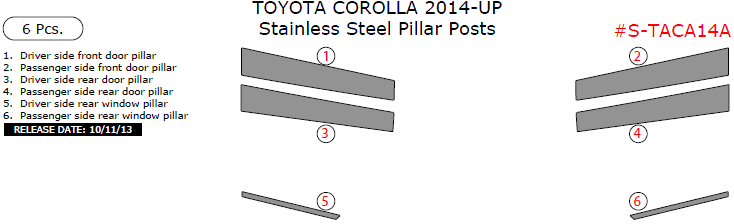 Toyota Corolla 2014, 2015, 2016, Stainless Steel Pillar Posts, 6 Pcs. dash trim kits options