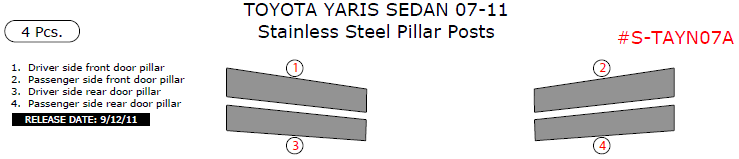 Toyota Yaris Sedan 2007, 2008, 2009, 2010, 2011, Stainless Steel Pillar Posts, 4 Pcs. dash trim kits options
