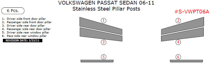 Volkswagen Passat Sedan 2006, 2007, 2008, 2009, 2010, 2011, Stainless Steel Pillar Posts, 6 Pcs. dash trim kits options
