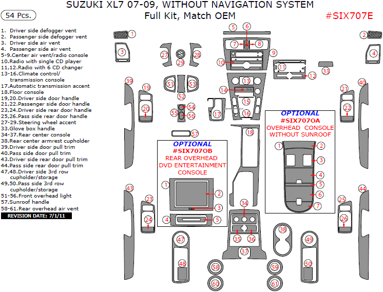 Suzuki XL-7 2007, 2008, 2009, Without Navigation System, Full Interior Kit, 54 Pcs., Match OEM dash trim kits options