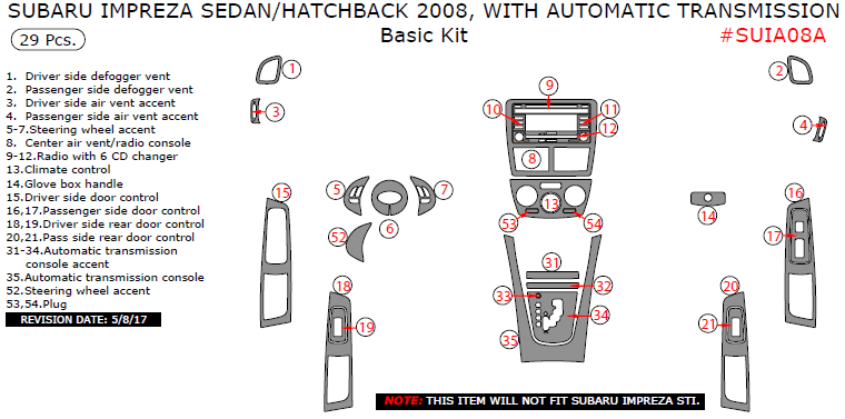 Subaru Impreza 2008, Sedan/Hatchback, With Automatic Transmission, Basic Interior Kit, 29 Pcs. dash trim kits options
