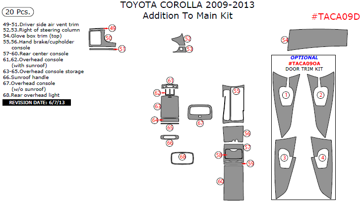 Toyota Corolla 2009, 2010, 2011, 2012, 2013, Addition To Main Interior Kit, 20 Pcs. dash trim kits options