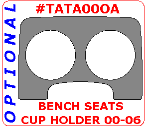 Toyota Tundra 2000, 2001, 2002, 2003, 2004, 2005, 2006, Interior Dash Kit, Optional Cup Holder With Bench Seat, 1 Pcs. dash trim kits options