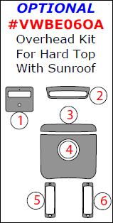 Volkswagen Beetle 2006, 2007, 2008, 2009, 2010, Optional Overhead Interior Kit For Hard Top With Sunroof, 6 Pcs. dash trim kits options