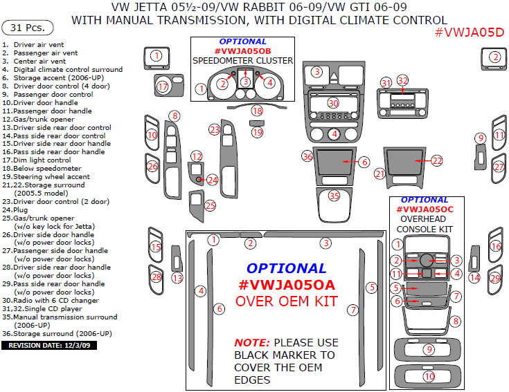 Volkswagen GTI/Rabbit 2006, 2007, 2008, 2009, Volkswagen Jetta 2005.5-2009, Interior Dash Kit, Manual Transmission, With Digital Climate Control, 31 Pcs. dash trim kits options