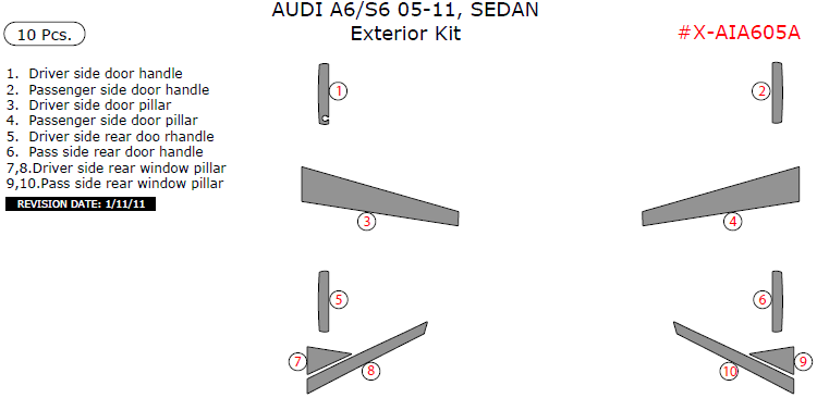 Audi A6 2005, 2006, 2007, 2008, 2009, 2010, 2011, Sedan, Exterior Kit, 10 Pcs. dash trim kits options