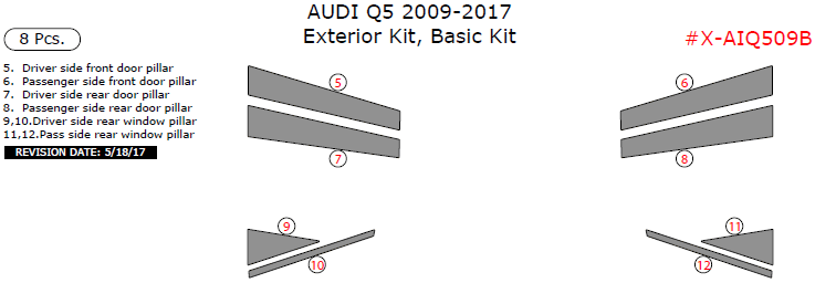 Audi Q5 2009, 2010, 2011, 2012, 2013, 2014, 2015, 2016, 2017, Basic Exterior Kit, 8 Pcs. dash trim kits options