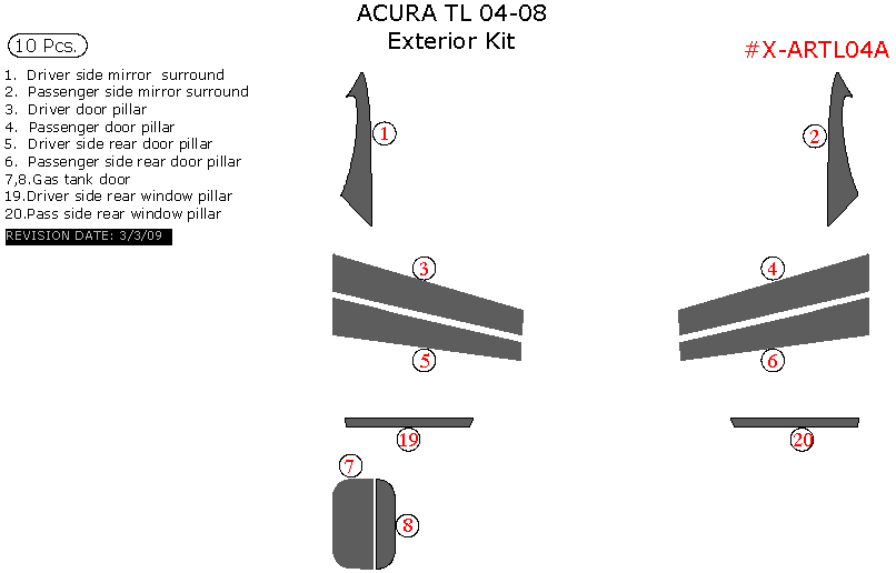 Acura TL 2004, 2005, 2006, 2007, 2008, Exterior Kit, 10 Pcs. dash trim kits options
