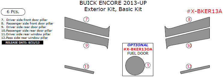 Buick Encore 2013, 2014, 2015, 2017, Basic Exterior Kit, 6 Pcs. dash trim kits options