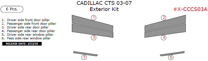 Cadillac CTS 2003, 2004, 2005, 2006, 2007, Exterior Kit, 6 Pcs. dash trim kits options