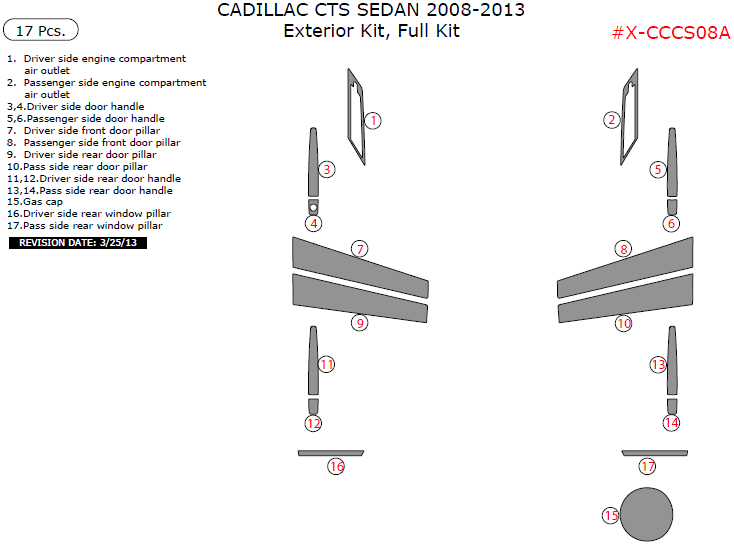 Cadillac CTS 2008, 2009, 2010, 2011, 2012, 2013, Exterior Kit, Full Kit (Sedan Only), 17 Pcs. dash trim kits options