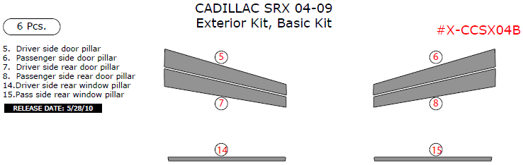 Cadillac SRX 2004, 2005, 2006, 2007, 2008, 2009, Basic Exterior Kit, 6 Pcs. dash trim kits options