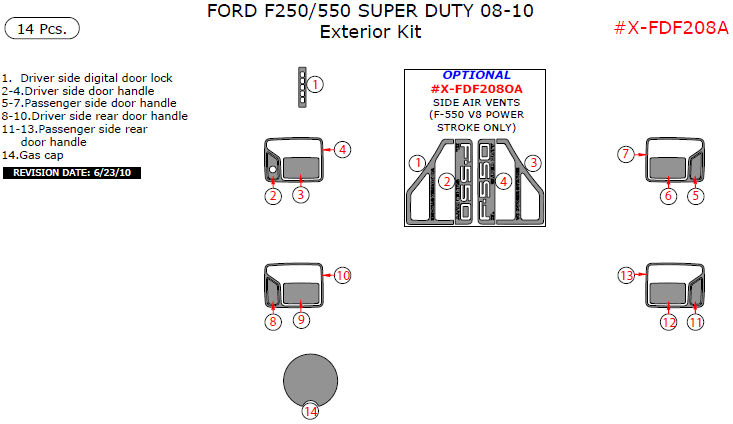 Ford F-250, F-550 2008, 2009, 2010, Exterior Kit, 14 Pcs. dash trim kits options