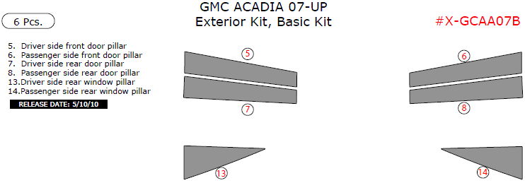 GMC Acadia 2007, 2008, 2009, 2010, 2011, 2012, Basic Exterior Kit, 6 Pcs. dash trim kits options