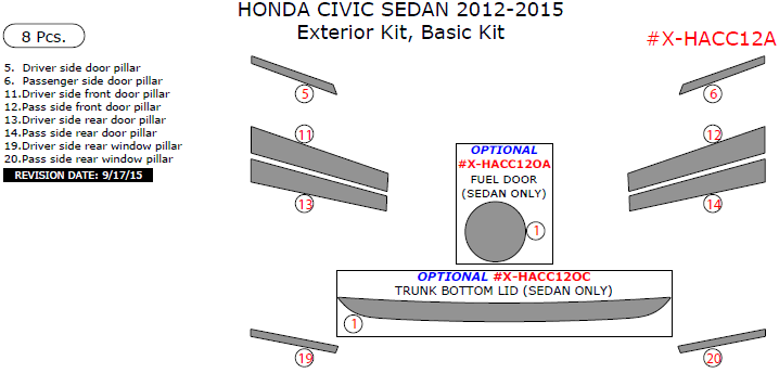 Honda Civic 2012, 2013, 2014, 2015, Basic Exterior Kit (Sedan Only), 8 Pcs. dash trim kits options