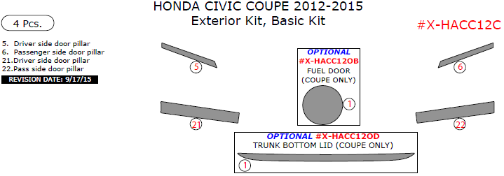 Honda Civic 2012, 2013, 2014, 2015, Basic Exterior Kit (Coupe Only), 4 Pcs. dash trim kits options