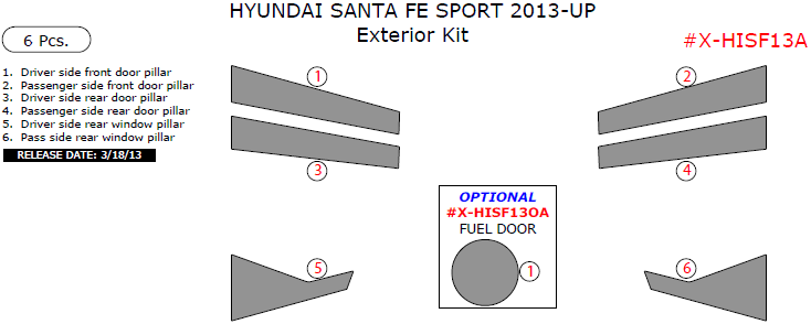 Hyundai Santa Fe Sport 2013, 2014, 2015, 2016 Exterior Kit, 6 Pcs. dash trim kits options