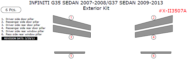 Infiniti G35 2007-2008, Infiniti G37 2003, Exterior Kit (Sedan Only), 6 Pcs. dash trim kits options