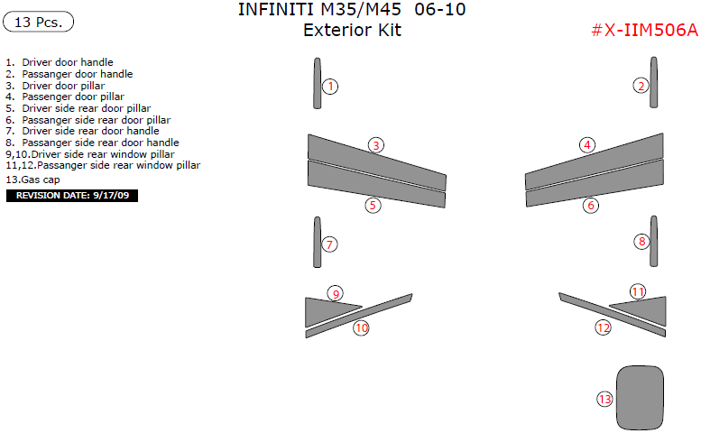 Infiniti M 2006, 2007, 2008, 2009, 2010, Exterior Kit, 13 Pcs. dash trim kits options