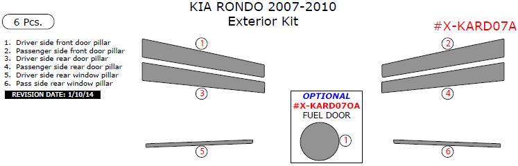 Kia Rondo 2007, 2008, 2009, 2010, Exterior Kit, 6 Pcs. dash trim kits options