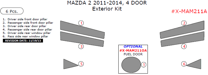 Mazda 2 2011, 2012, 2013, 2014, Exterior Kit (4 Door), 6 Pcs. dash trim kits options