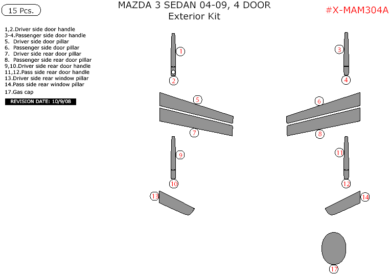 Mazda 3 2004, 2005, 2006, 2007, 2008, 2009, Sedan 4 Door, Exterior Kit, 15 Pcs. dash trim kits options