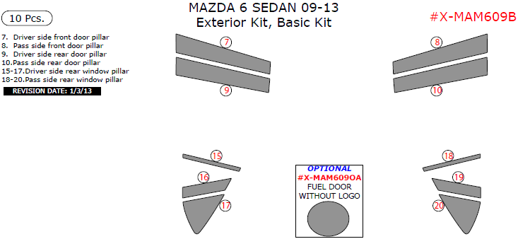 Mazda 6 2009, 2010, 2011, 2012, 2013, Basic Exterior Kit (Sedan), 10 Pcs. dash trim kits options