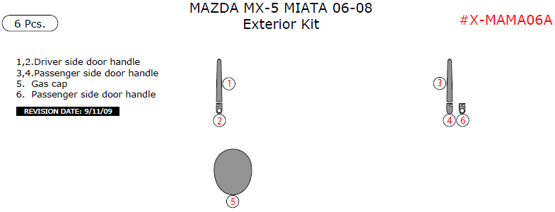 Mazda Miata 2006, 2007, 2008, Exterior Kit, 6 Pcs. dash trim kits options
