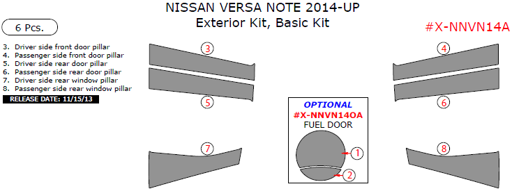 Nissan Versa Note 2014, 2015, 2016, Basic Exterior Kit, 6 Pcs. dash trim kits options