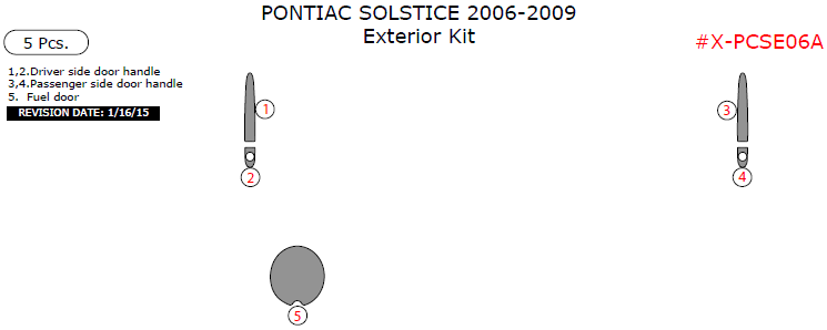 Pontiac Grand Am (2007, 2008, 2009) / Solstice (2006), Exterior Kit, 5 Pcs. dash trim kits options