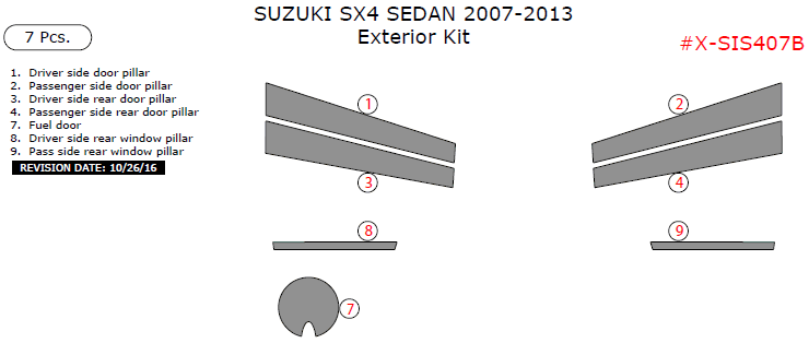Suzuki SX4 Sedan 2007, 2008, 2009, 2010, 2011, 2012, 2013, Exterior Kit, 7 Pcs. dash trim kits options