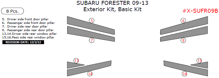 Subaru Forester 2009, 2010, 2011, 2012, 2013, Basic Exterior Kit, 8 Pcs. dash trim kits options